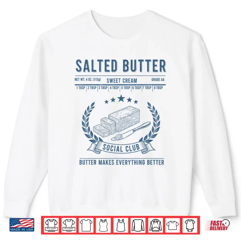 Sweatshirt Vintage Salted Butter Social Club Butter Lover Sweet Cream Shirt