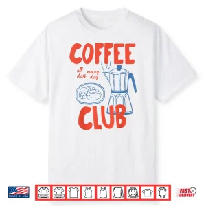 Coffee Club Retro Coffee Graphic For Coffee Lover Men Women Shirt