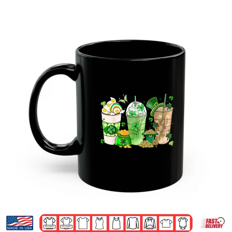 Mug Coffee Cup Iced Latte Irish Shamrock Clover St Patricks Day Shirt