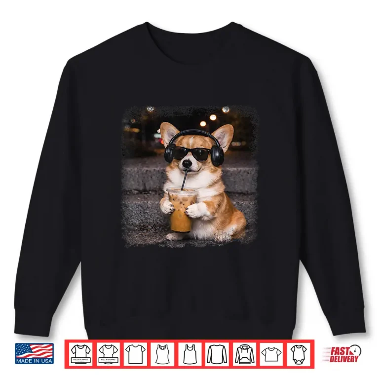 Sweatshirt Corgi Drinking Iced Coffee Lover Humor Funny Meme Shirt