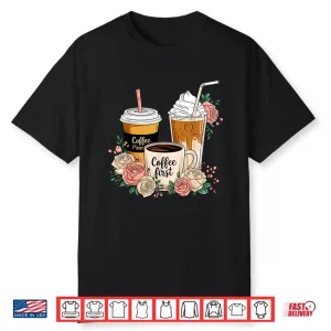 Floral Coffee Cup Iced Latte With Spring Flowers Shirt