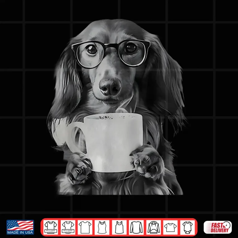 Design Dachshund With Glasses Drinking Coffee Cute Dog Lover Shirt