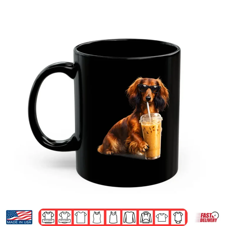 Mug Funny Dachshund Drinking Iced Coffee Lover Humor Shirt