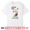 Retro Club Coffee Served Daily Every Morning Coffee Lover Shirt