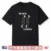 Retro Punk Rock Flag Espresso Black Coffee Lover Shirt