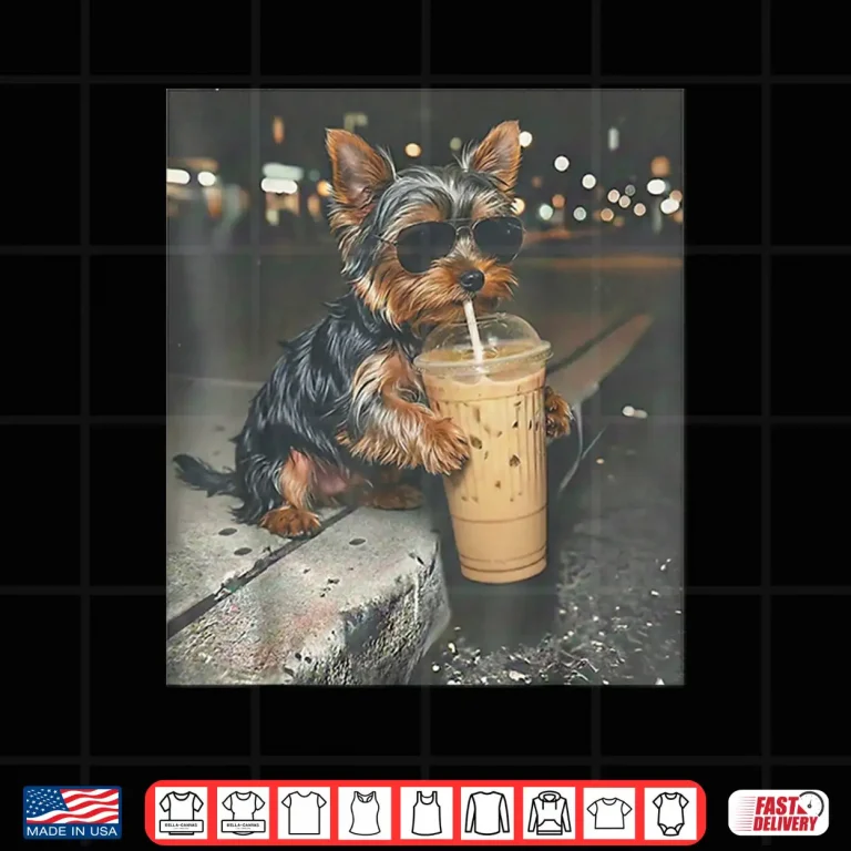 Design Yorkie Drinking Iced Coffee Funny Animal Meme Dog Lover Shirt