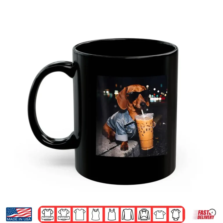 Mug Cool Dachshund Drinking Iced Coffee Lover Humor Shirt