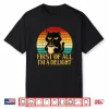 First Of All I’M A Delight Morning Sarcastic Coffee Lover Shirt
