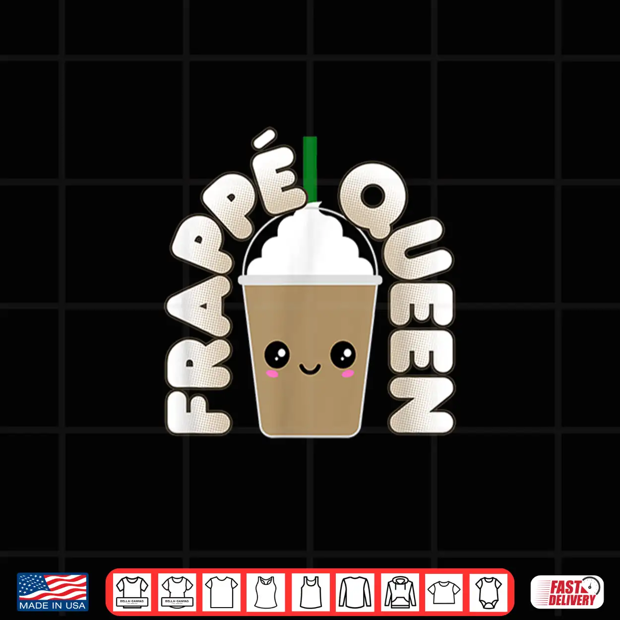 Funny Frappe Pun Frappe Queen Shirt Funny Frappe Pun Frappe Queen Shirt