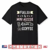 Mini Aussie Mom Australian Shepherd Dog Coffee Lover Shirt