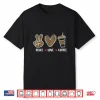 Peace Love Coffee Coffee Lover Caffeine Lover Breakfast Shirt