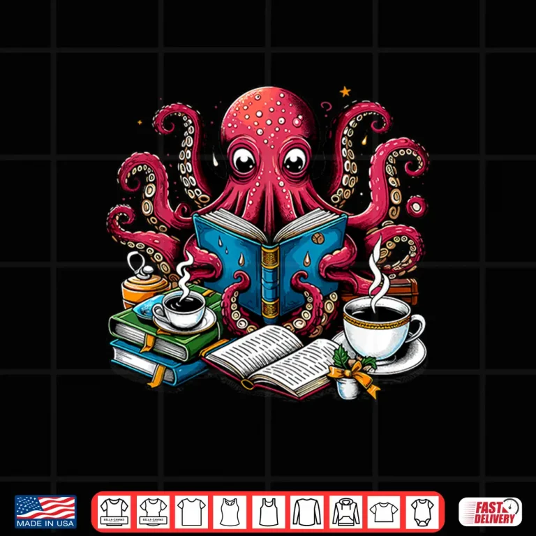 Design Octopus Reading Book Coffee Lover Bookaholic Bookworm Reader Shirt