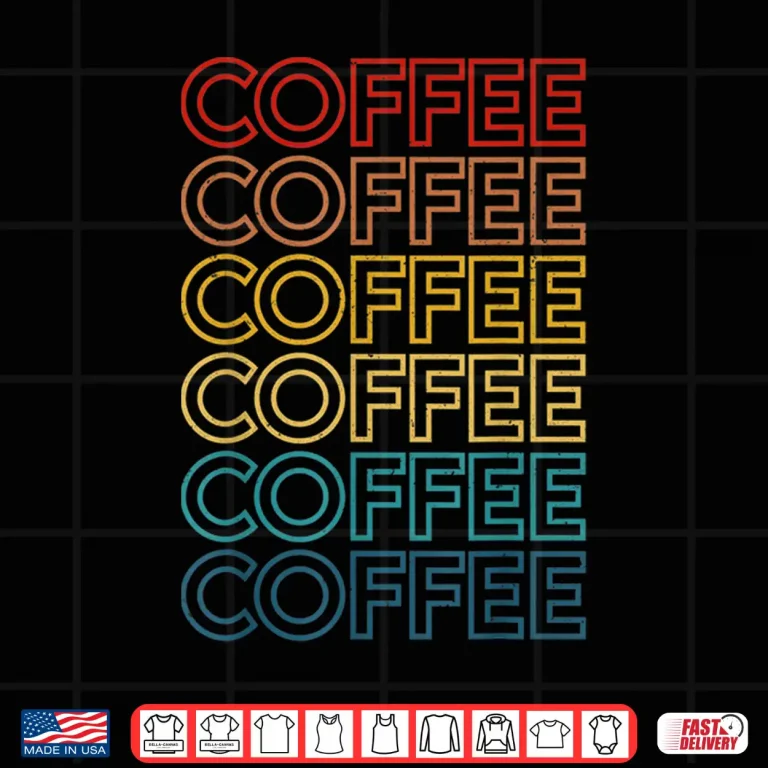 Design Retro Coffee Coffee Coffee Art Vintage Coffee Addicts Shirt