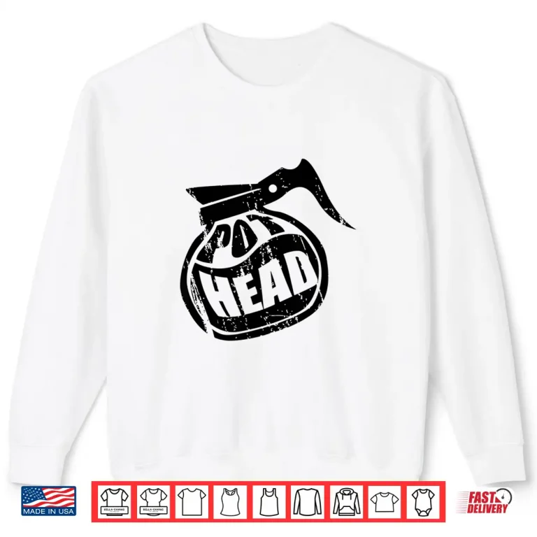 Sweatshirt Coffee Pot Head design For Coffee Lovers Shirt