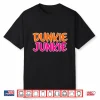 Dunkie Junkie Donut And Coffee Lover Shirt