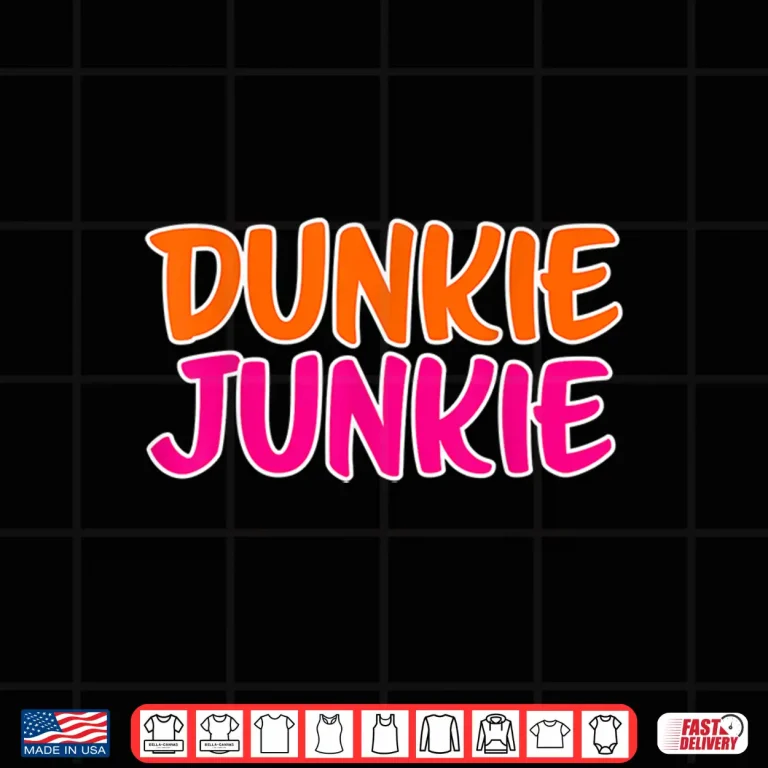 Design Dunkie Junkie Donut and coffee lover Shirt