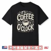 Funny Coffee Art For Men Women Coffee Drinker Coffee Addict Shirt