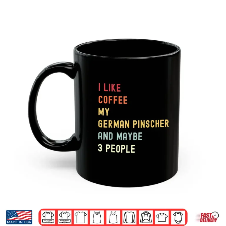 Mug Funny German Pinscher Retro Dog And Coffee Lover Shirt