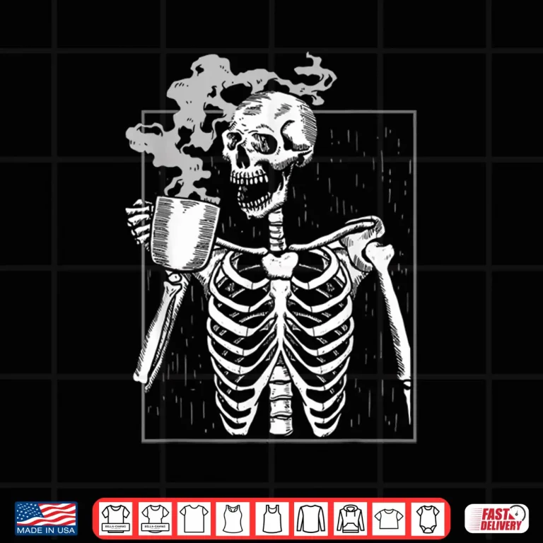 Design Funny Skeleton Drinking Coffee Caffeine Lover Coffee Brewer Shirt