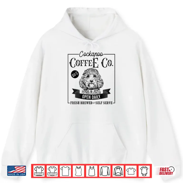 Hoodie Retro Cockapoo Coffee Funny Doodle Dog Mom Coffee Lover Shirt