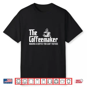 The Coffeemaker Coffee Lover Caffeine Lover Breakfast Shirt