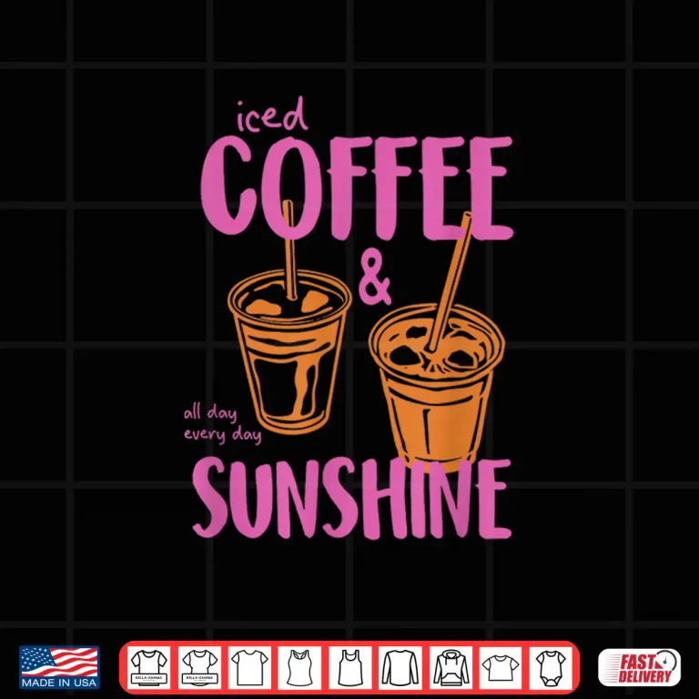 Design Retro Iced Coffee and Sunshine Coffee Lover Summer Women Shirt