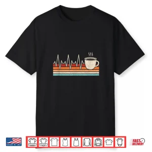 Coffee Heartbeat Coffee Lover Retro Cup Of Coffee Men Women Shirt