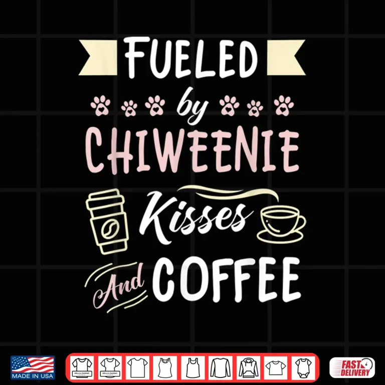 Design Chiweenie Mom Coffee Lover Dog Pet Owner Shirt
