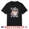 Coffee Time Cute Coffee Lover Women Girls Shirt