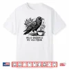 Hello Darkness My Old Friend Raven Crow Holding Coffee Mug Shirt