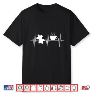 Jigsaw Puzzle Shirt Coffee Lover Heartbeat Funny Puzzle Shirt