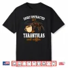 Tarantula Shirt Funny Coffee Lover Pet Tarantula Lover Shirt
