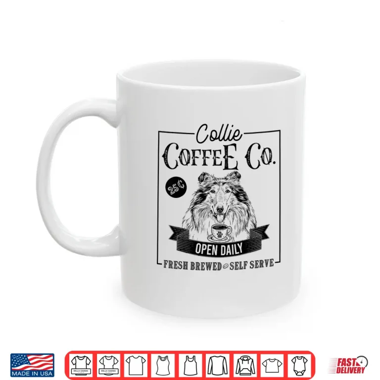 Mug Retro Rough Collie Coffee Funny Dog Mom Coffee Lover Shirt