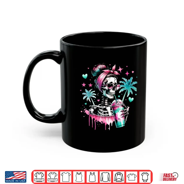 Mug Skeleton Messy Bun Skull Iced Coffee Heart Sunglasses Shirt