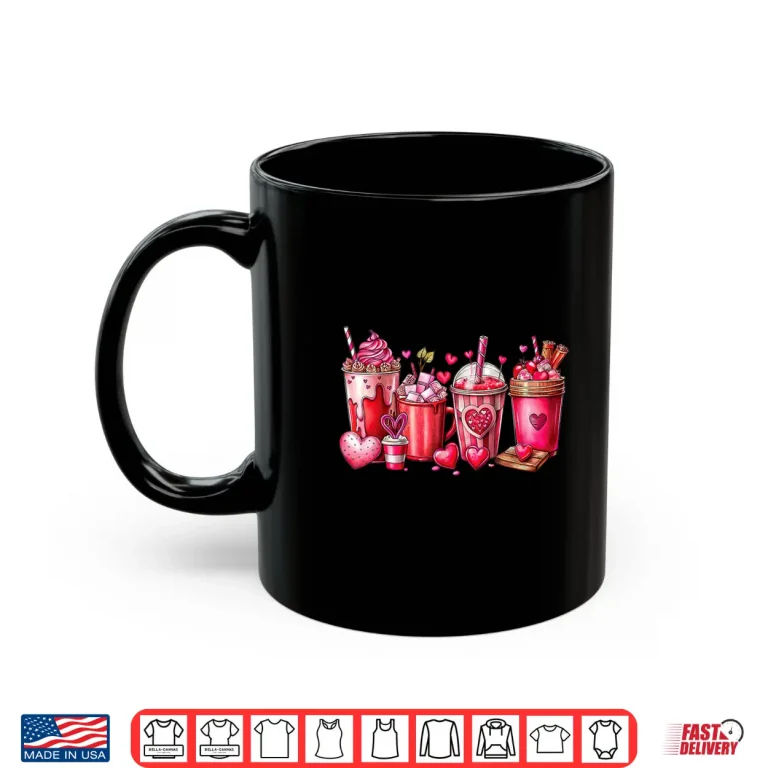 Mug Valentine Coffee Latte Lover Heart Valentines Day Women Girl Shirt