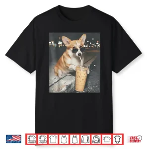 Corgi Drinking Iced Coffee Funny Animal Meme Corgi Dog Lover Shirt