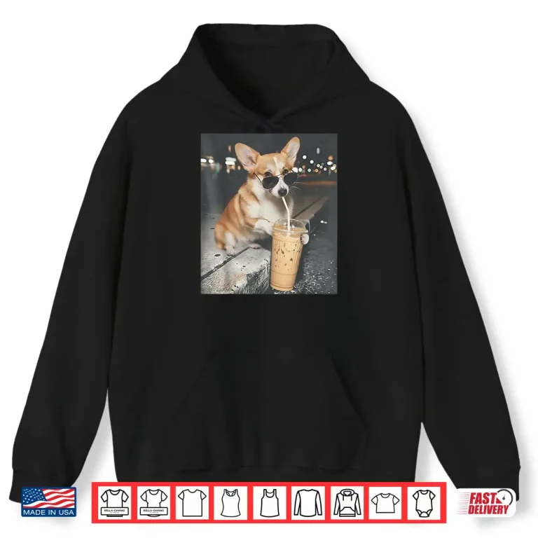 Hoodie Corgi Drinking Iced Coffee Funny Animal Meme Corgi Dog Lover Shirt