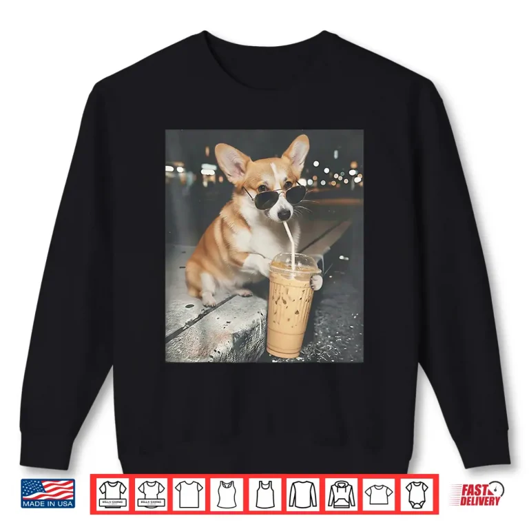 Sweatshirt Corgi Drinking Iced Coffee Funny Animal Meme Corgi Dog Lover Shirt
