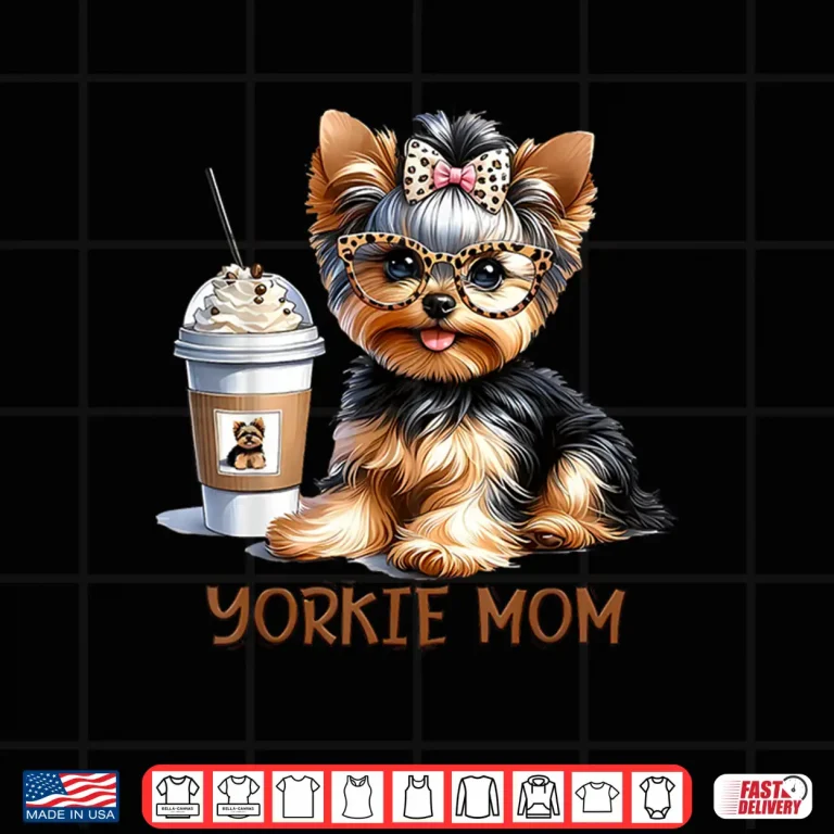 Design Cute Yorkie Mom Coffee Latte Iced Cream Yorkie Dog Mama Shirt