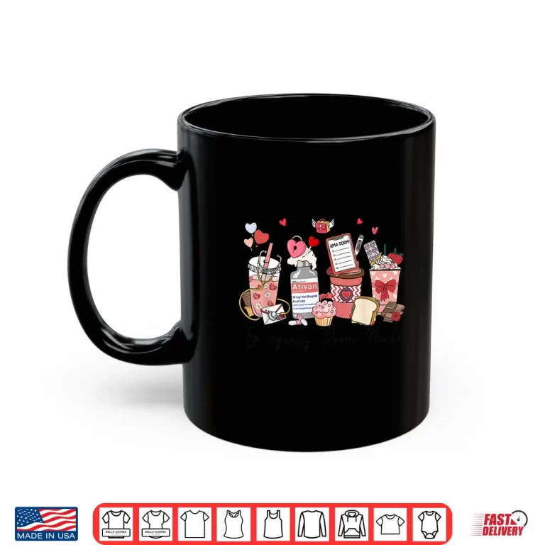 Mug ER Nurse Emergency Room Nurse Coffee Latte Valentines Day Shirt