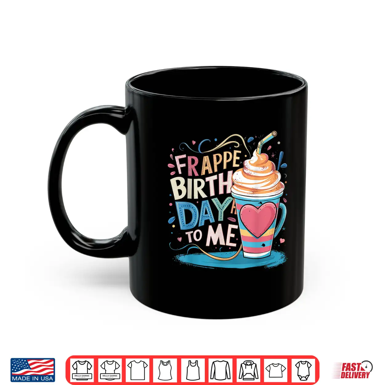 Funny Frappe Birthday To Me Joke Saying For Coffee Lover Shirt Funny Frappe Birthday To Me Joke Saying For Coffee Lover Shirt