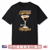 I Prefer My Espresso In A Martini Cocktail Caffeine Shirt