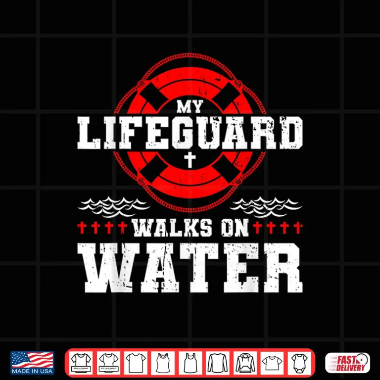 Design My Lifeguard Walks on Water Christian Jesus Shirt