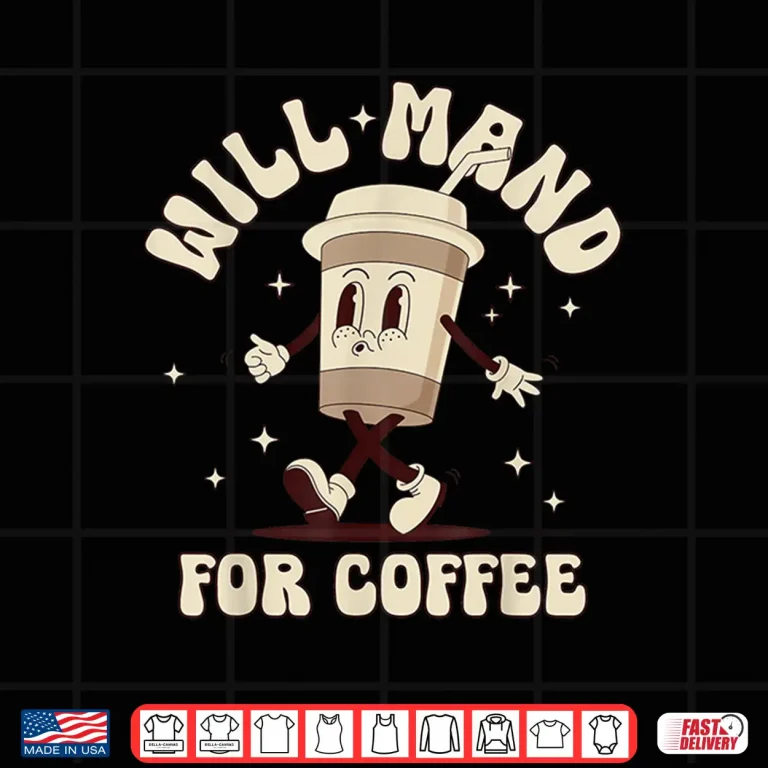 Design Will Mand For Coffee Registered Behavior Tech ABA Therapist Shirt