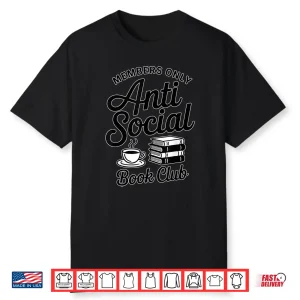Anti Social Books Club Members Reading Coffee Lover Professional Shirt
