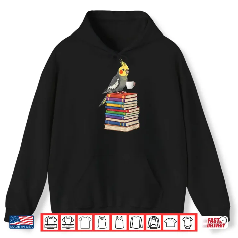 Hoodie Bookworm Cockatiel Bird Reading Books Drinking Coffee Shirt