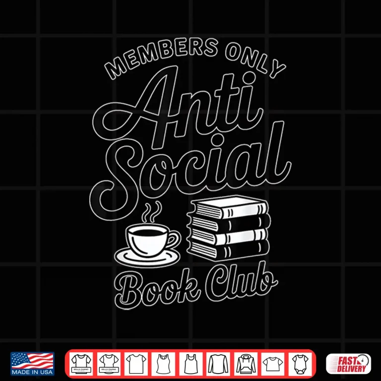 Design Anti Social Books Club Members Reading Coffee Lover Professional Shirt