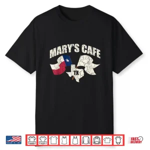Marys Cafe Vintage Texas Flag Texans Lover Series Shirt