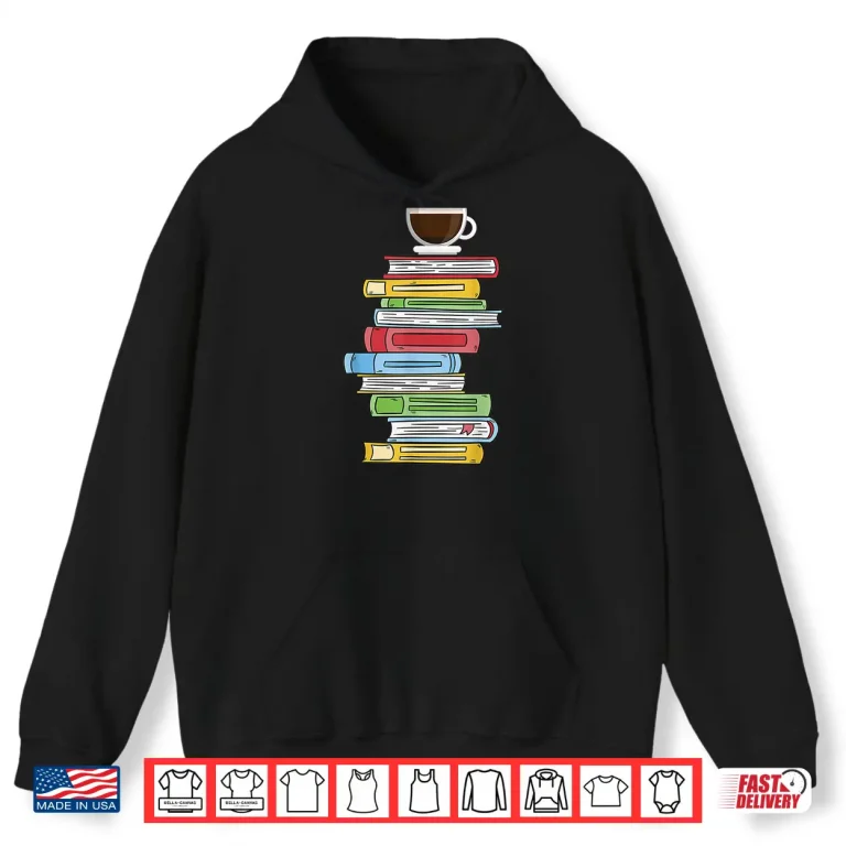 Hoodie Professional English Teacher Books and Coffee Book Lover Shirt