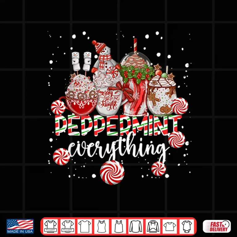 Design Peppermint Everything Christmas Coffee Chocolate Mocha Shirt